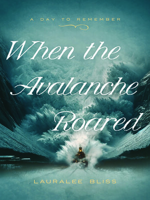 cover image of When the Avalanche Roared